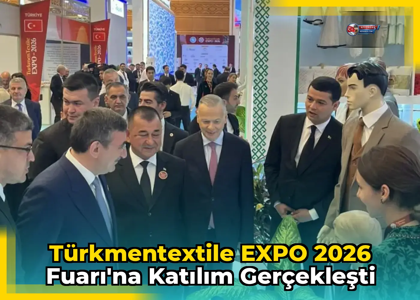 Türkmentextile EXPO 2026 Fuarı'na Katılım Gerçekleşti