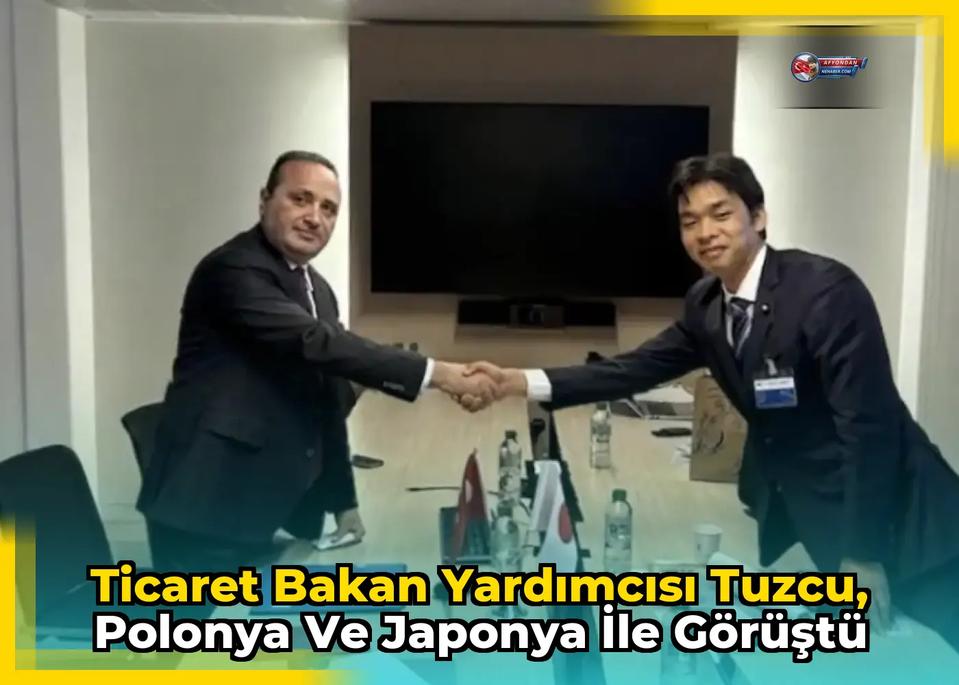 Ticaret Bakan Yardımcısı Tuzcu, Polonya ve Japonya ile görüştü