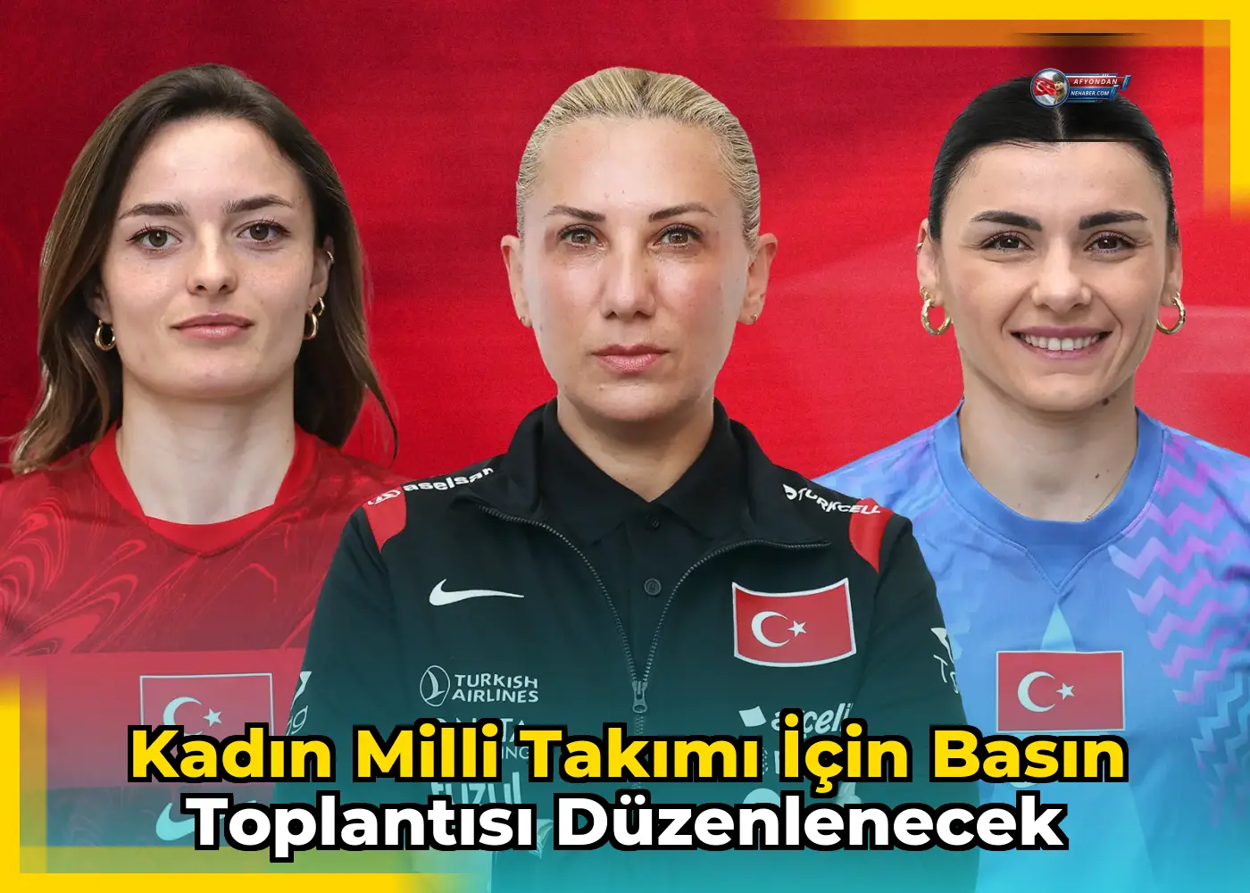 Kadın Milli Takımı için basın toplantısı düzenlenecek