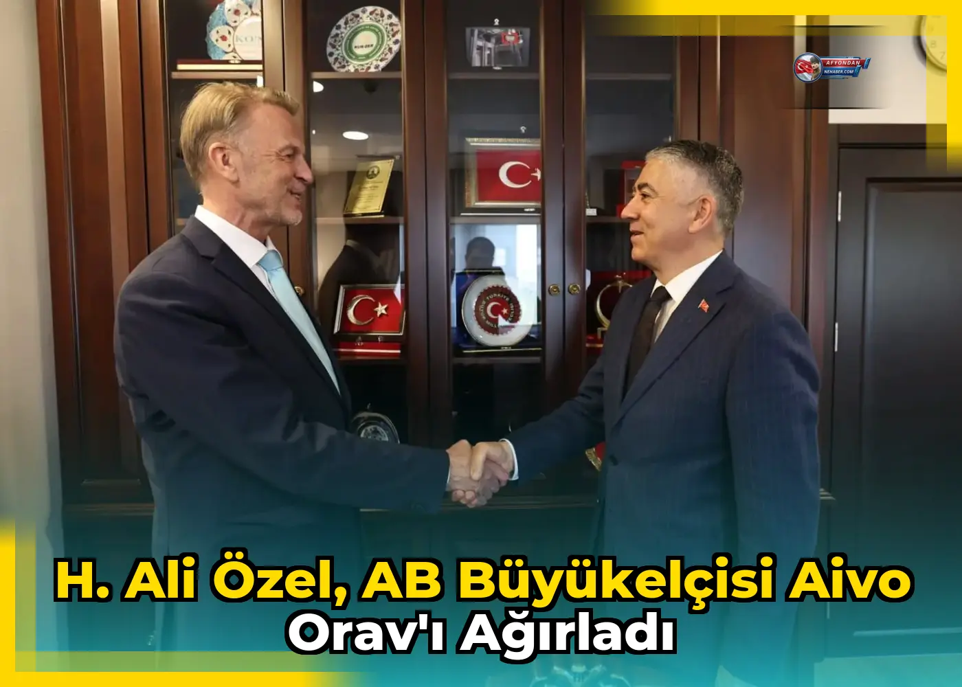 H. Ali Özel, AB Büyükelçisi Aivo Orav'ı ağırladı