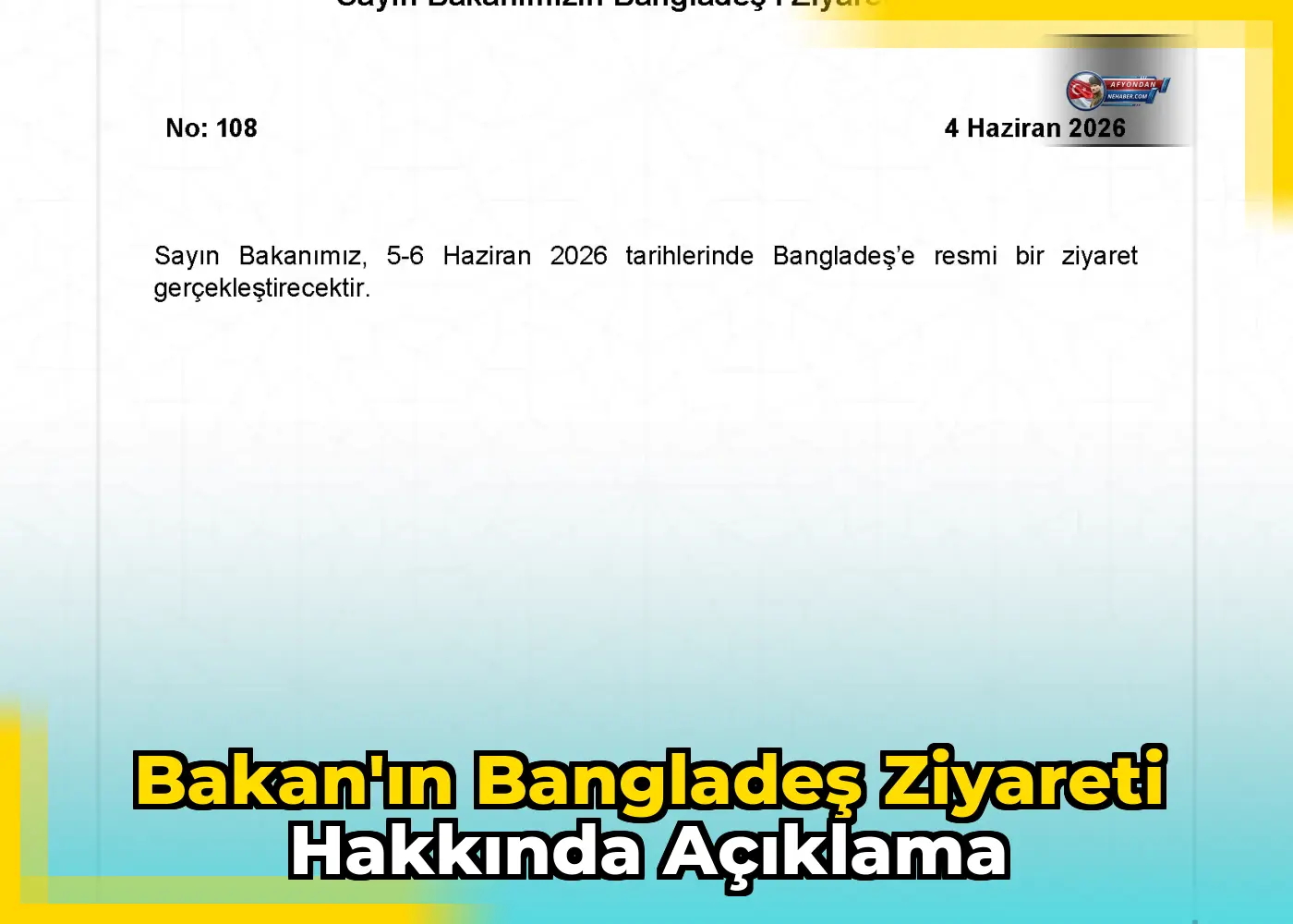 Bakan'ın Bangladeş Ziyareti Hakkında Açıklama