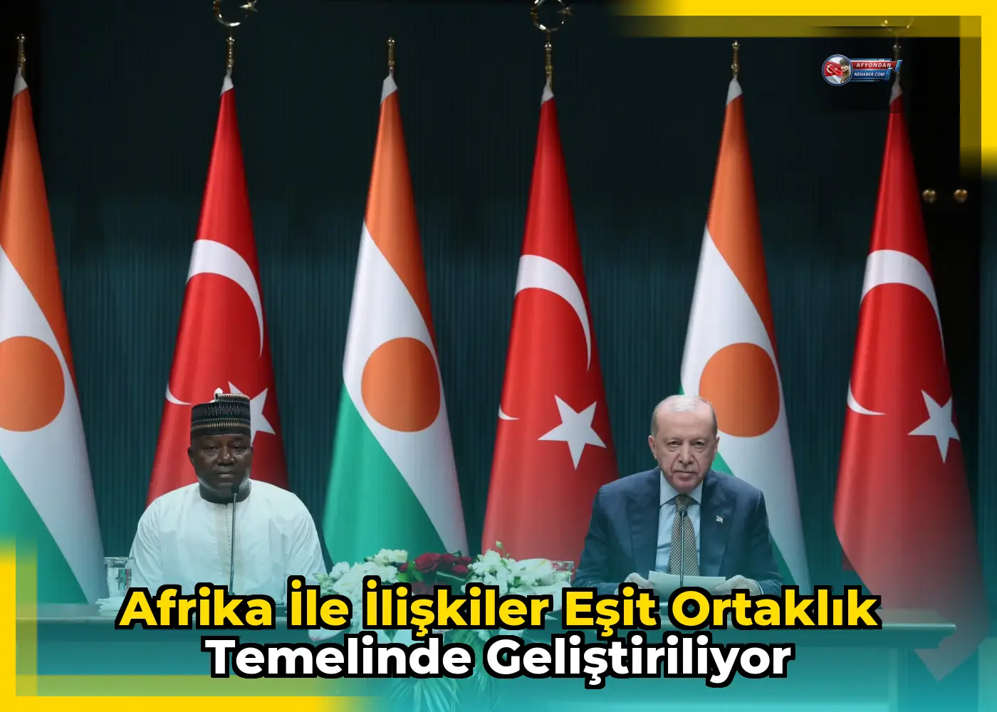 Afrika ile ilişkiler eşit ortaklık temelinde geliştiriliyor