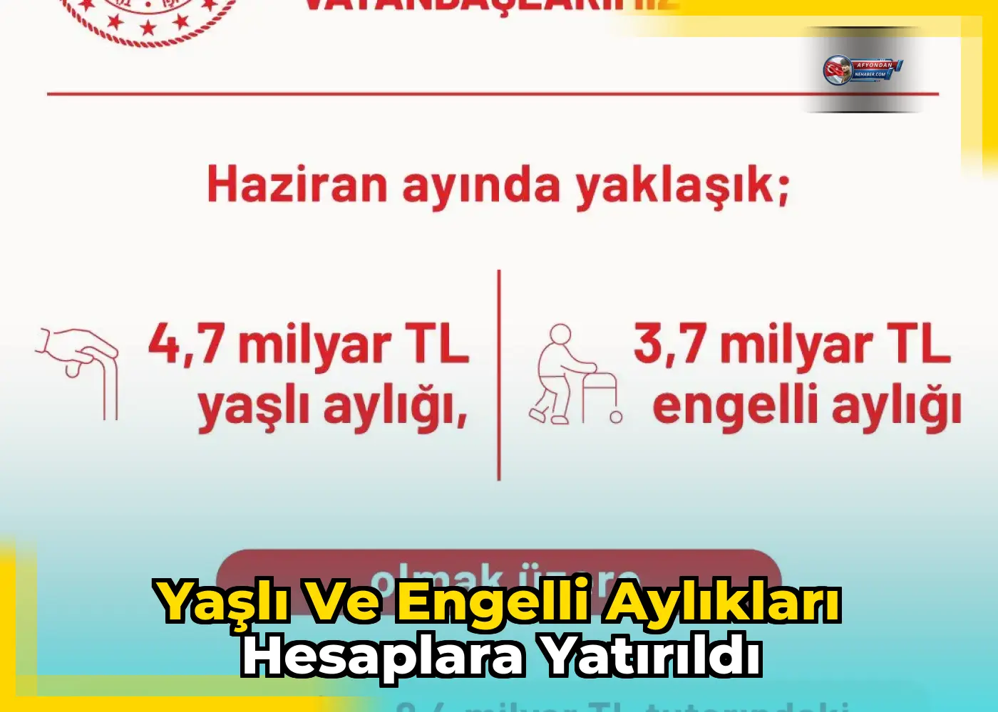 Yaşlı ve engelli aylıkları hesaplara yatırıldı