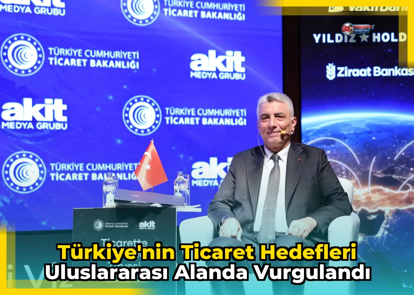 Türkiye'nin ticaret hedefleri uluslararası alanda vurgulandı