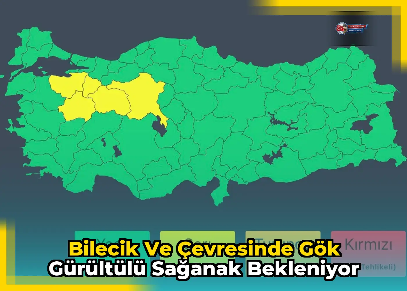 Bilecik ve çevresinde gök gürültülü sağanak bekleniyor