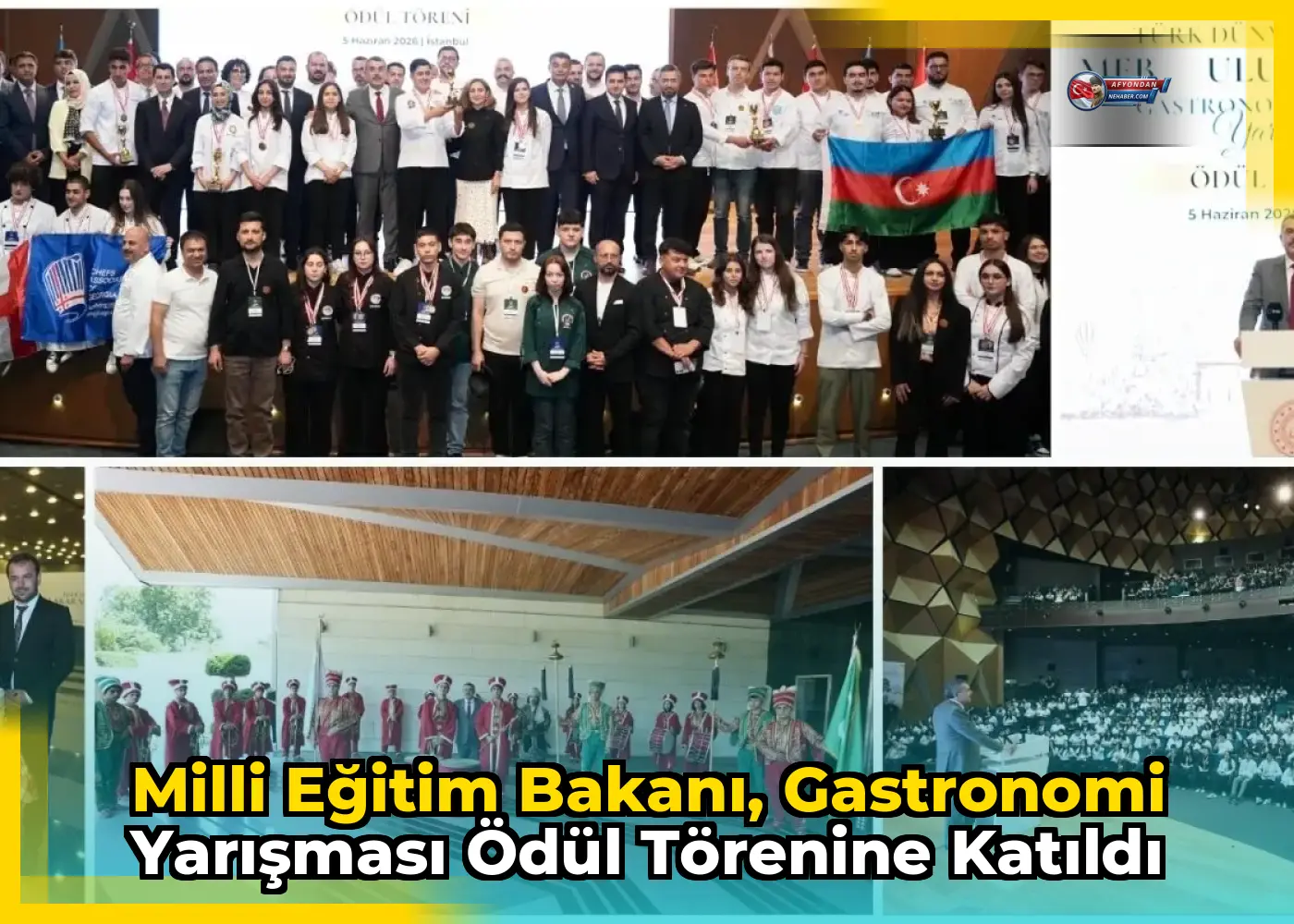 Milli Eğitim Bakanı, Gastronomi Yarışması Ödül Törenine Katıldı