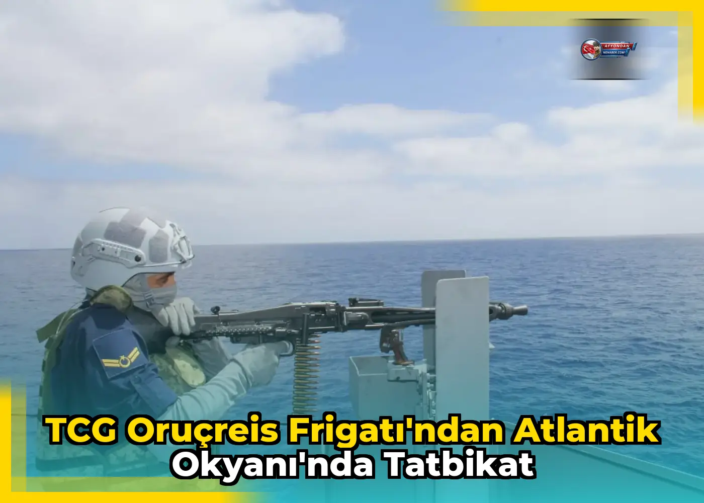 TCG Oruçreis Frigatı'ndan Atlantik Okyanı'nda Tatbikat