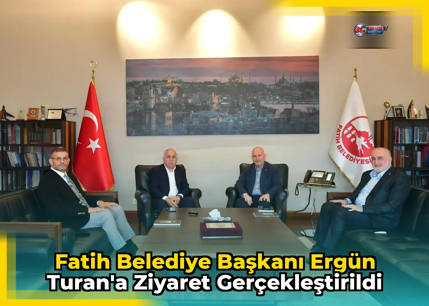 Fatih Belediye Başkanı Ergün Turan'a ziyaret gerçekleştirildi