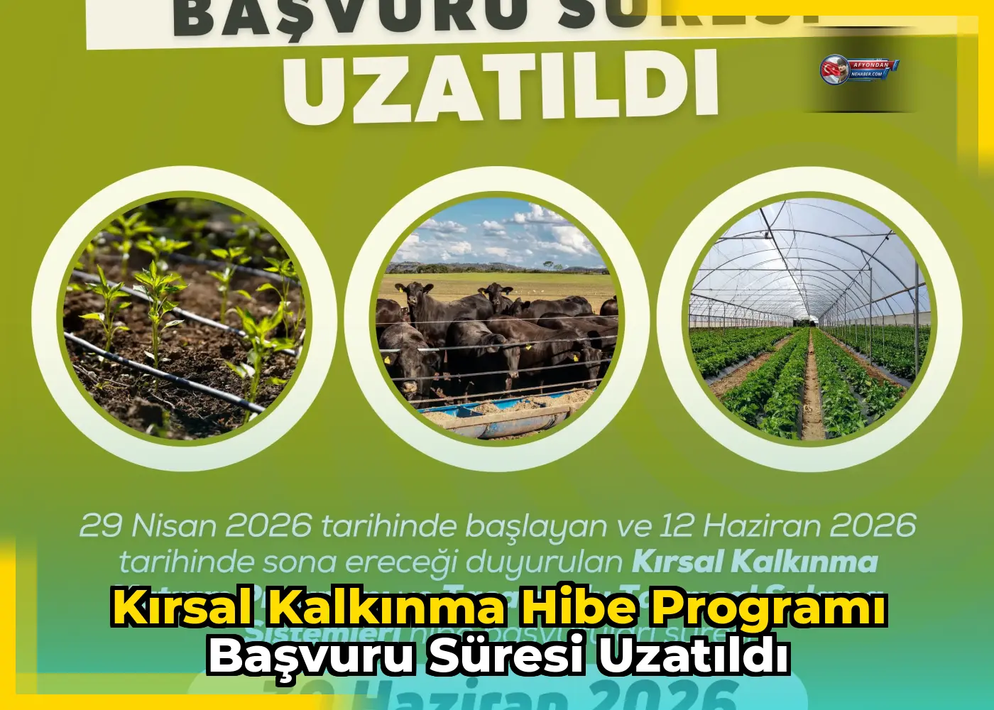 Kırsal kalkınma hibe programı başvuru süresi uzatıldı