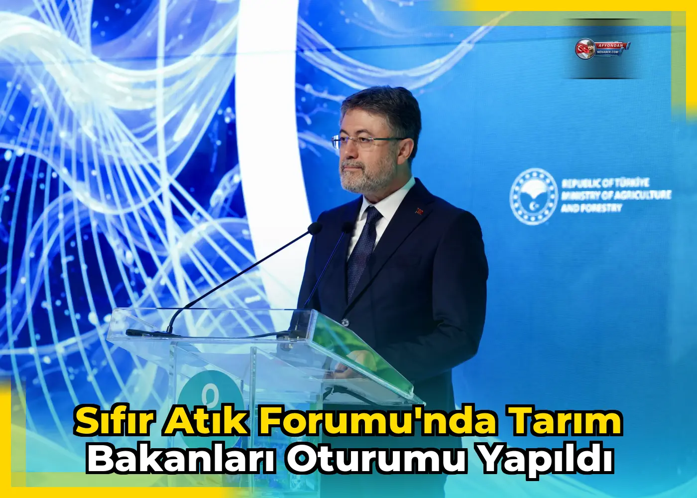 Sıfır Atık Forumu'nda Tarım Bakanları Oturumu Yapıldı
