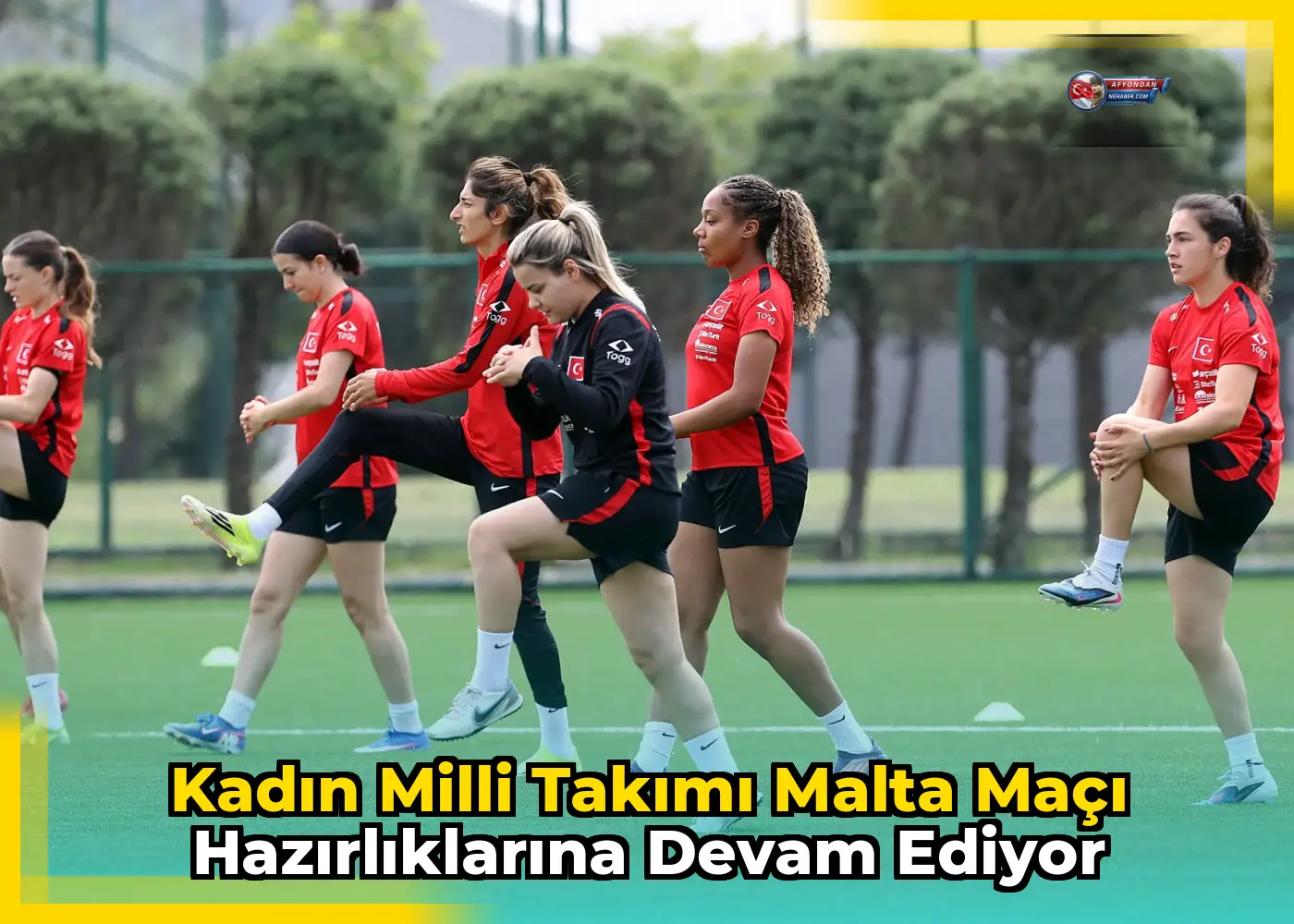 Kadın Milli Takımı Malta Maçı Hazırlıklarına Devam Ediyor