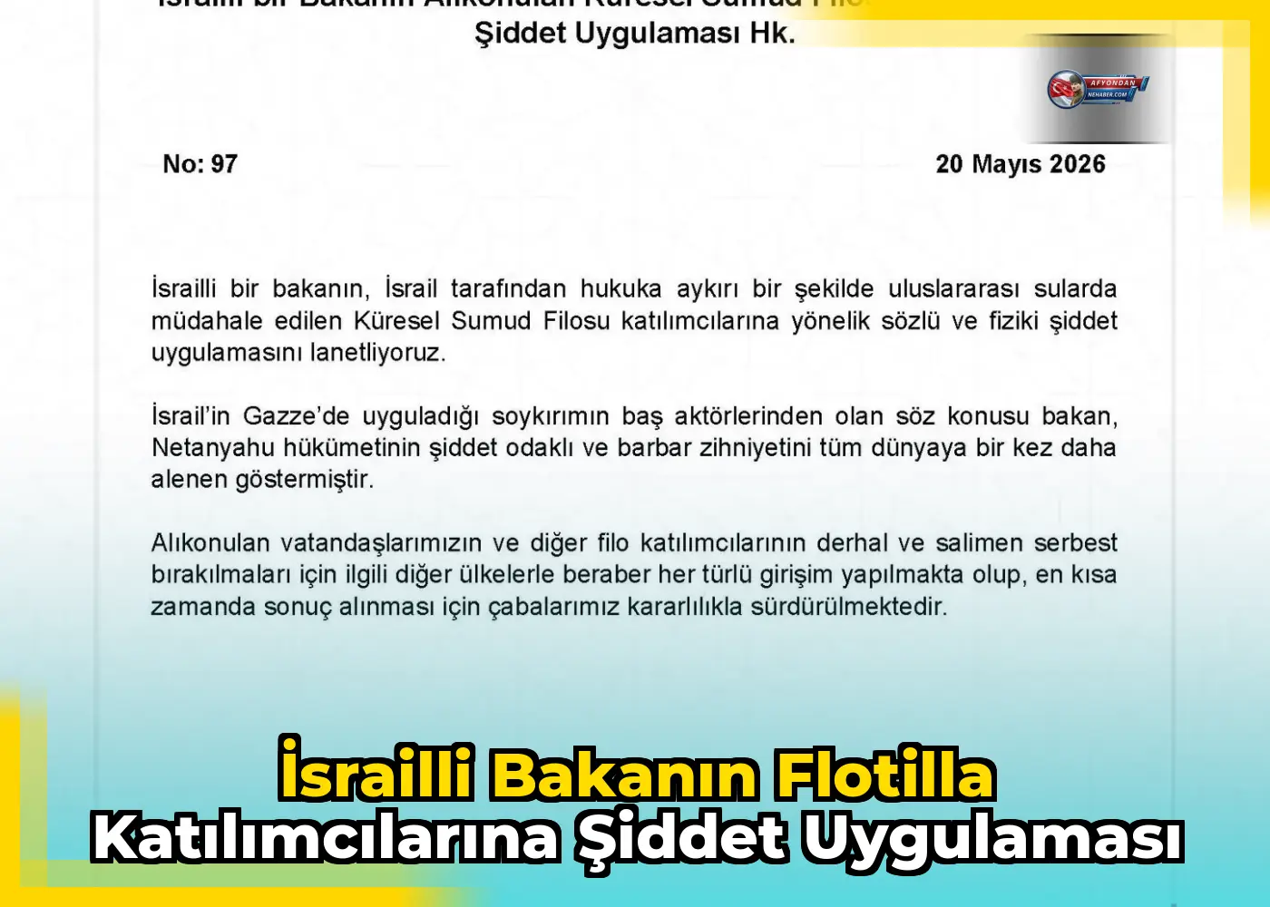 İsrailli Bakanın Flotilla Katılımcılarına Şiddet Uygulaması