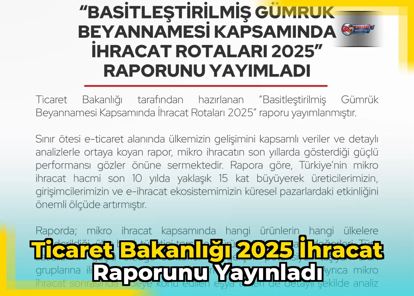 Ticaret Bakanlığı 2025 İhracat Raporunu Yayınladı