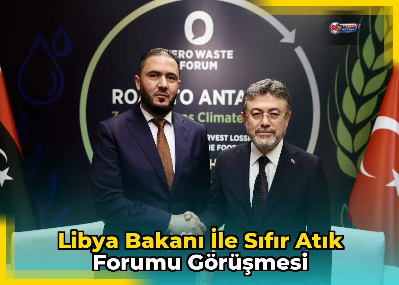 Libya Bakanı ile Sıfır Atık Forumu Görüşmesi