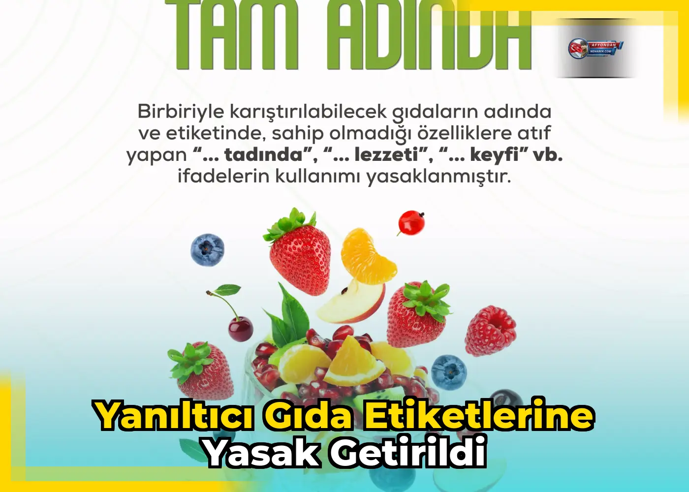 Yanıltıcı gıda etiketlerine yasak getirildi