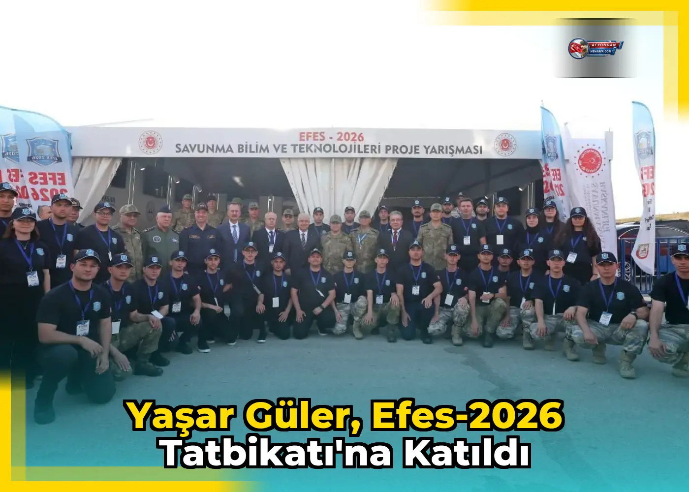 Yaşar Güler, Efes-2026 Tatbikatı'na Katıldı