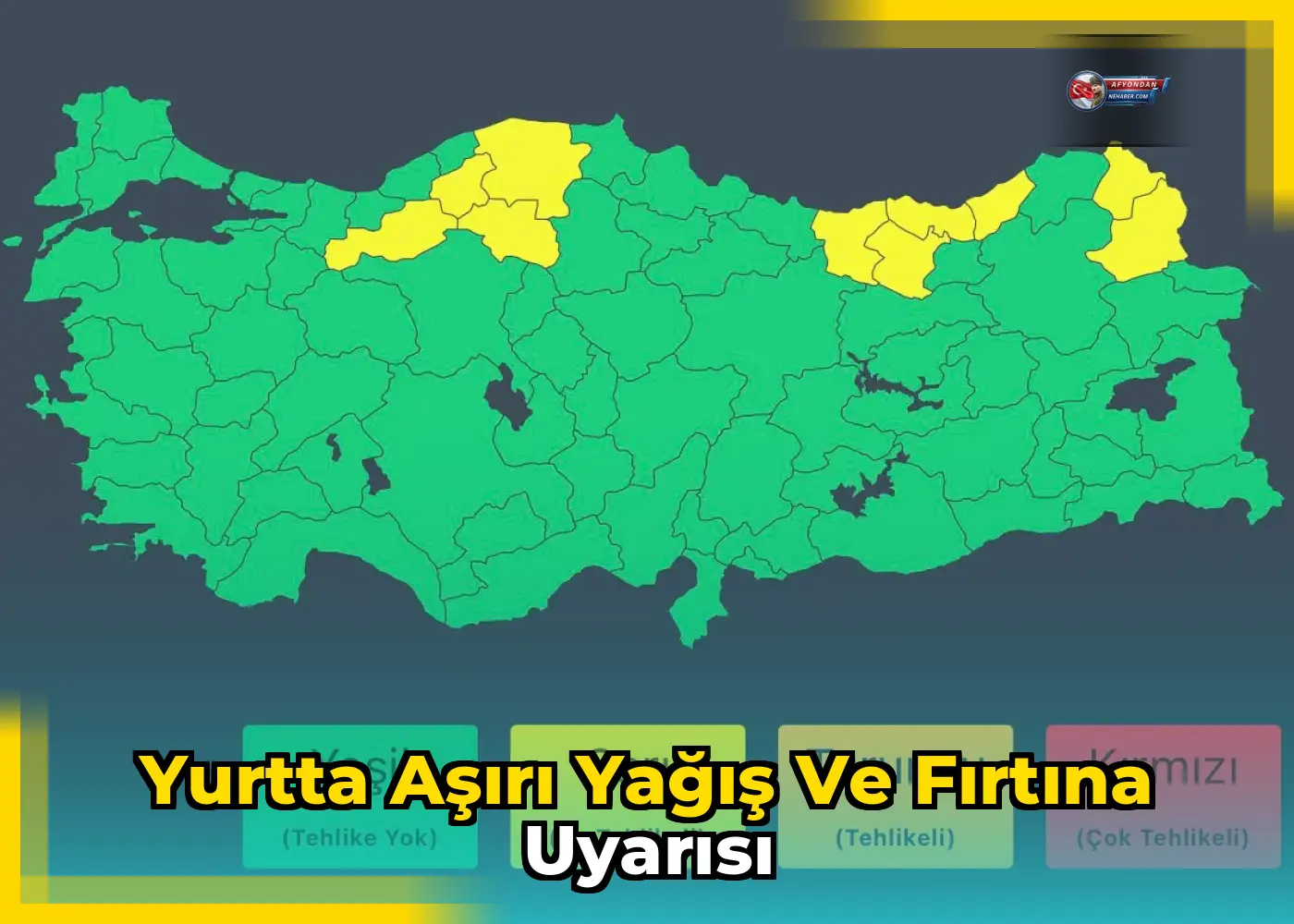 Yurtta aşırı yağış ve fırtına uyarısı