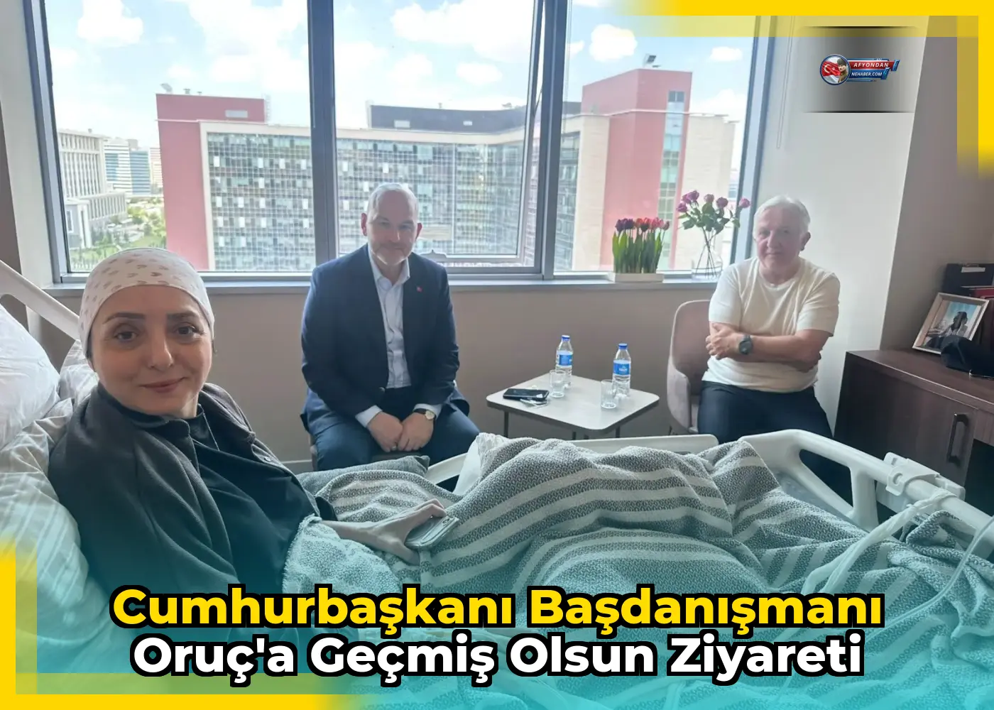 Cumhurbaşkanı Başdanışmanı Oruç'a Geçmiş Olsun Ziyareti