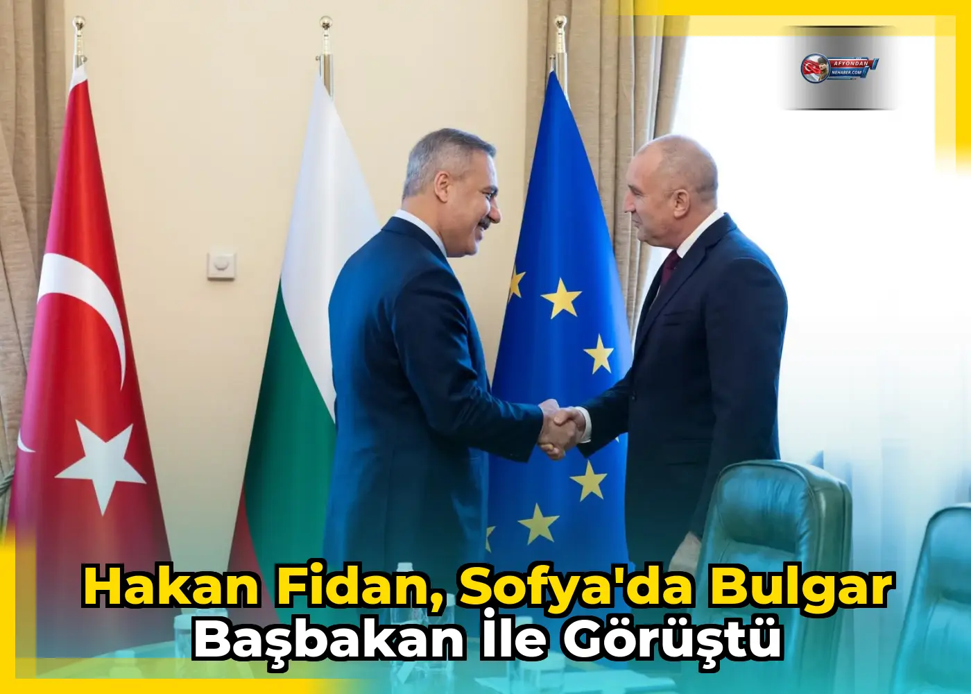 Hakan Fidan, Sofya'da Bulgar Başbakan ile Görüştü