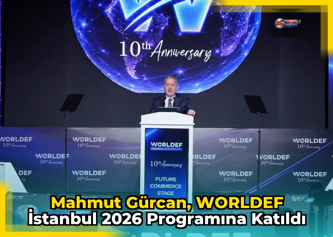 Mahmut Gürcan, WORLDEF İstanbul 2026 programına katıldı