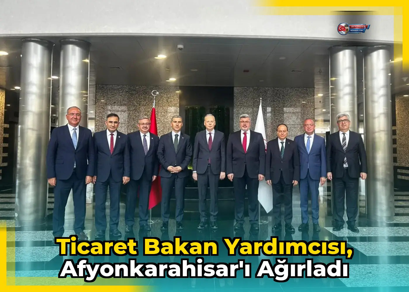 Ticaret Bakan Yardımcısı, Afyonkarahisar'ı ağırladı