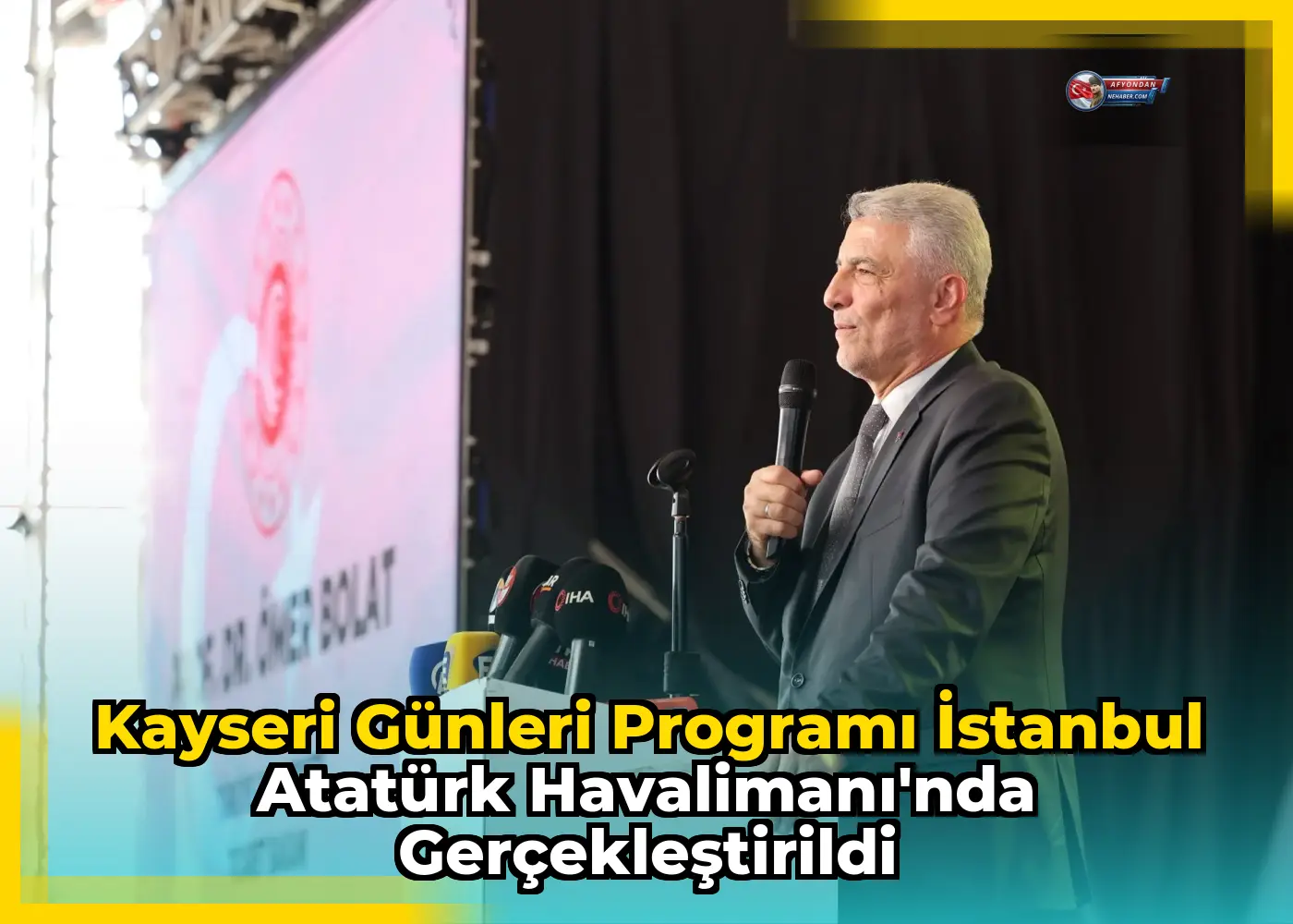 Kayseri Günleri Programı İstanbul Atatürk Havalimanı'nda gerçekleştirildi