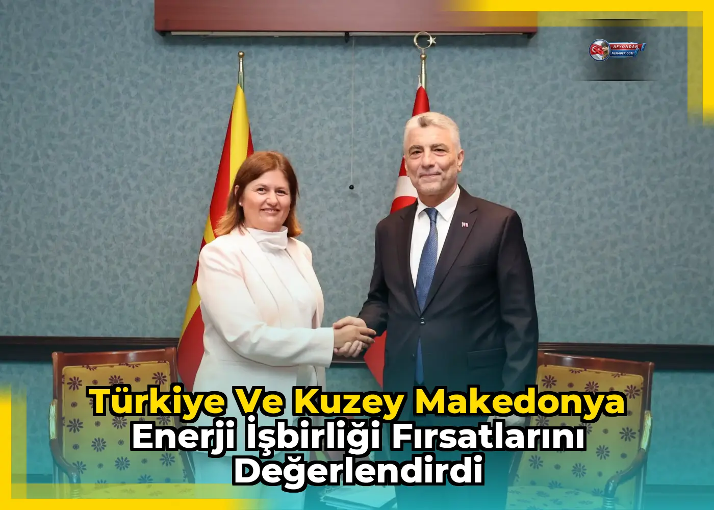 Türkiye ve Kuzey Makedonya enerji işbirliği fırsatlarını değerlendirdi