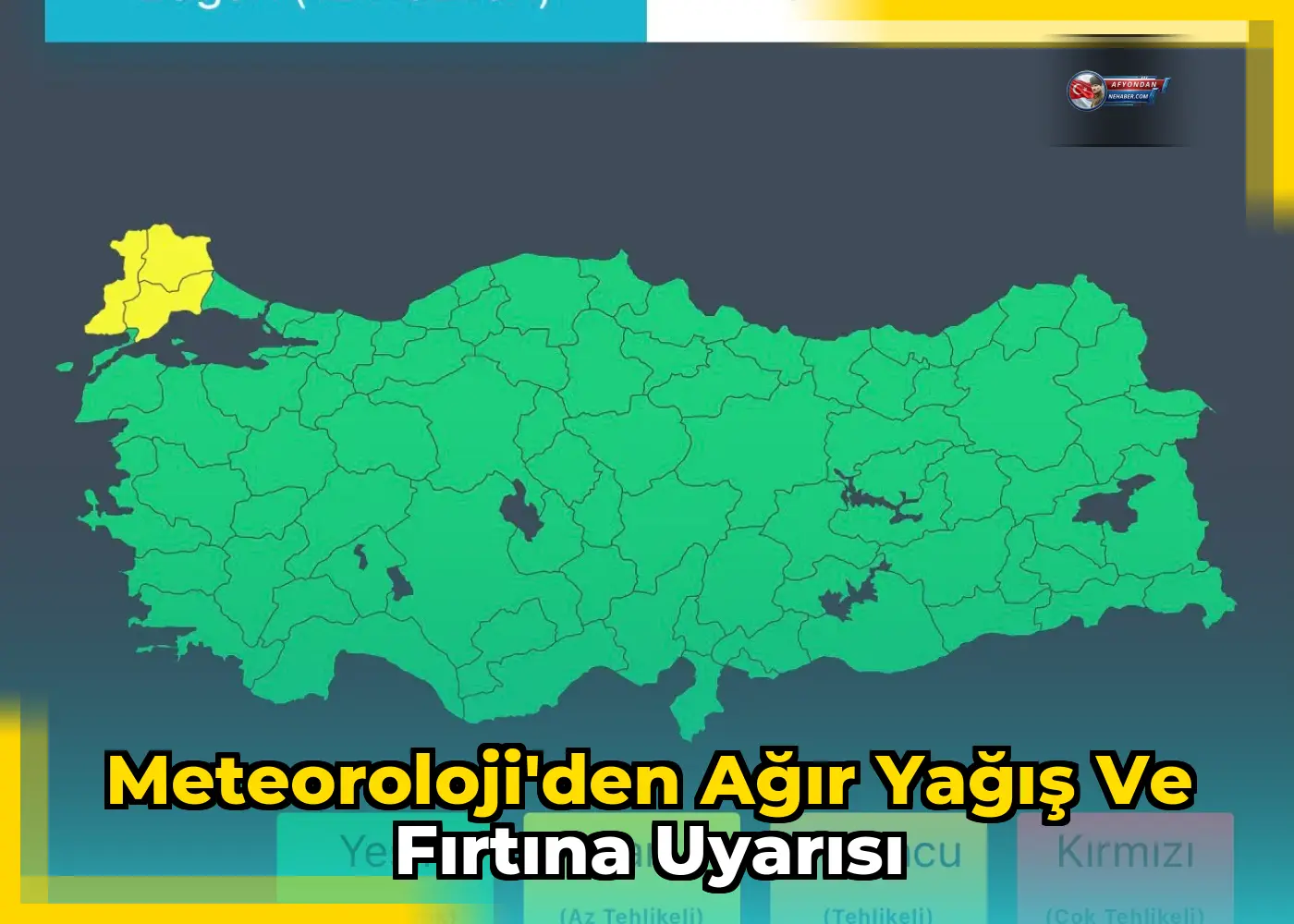 Meteoroloji'den ağır yağış ve fırtına uyarısı