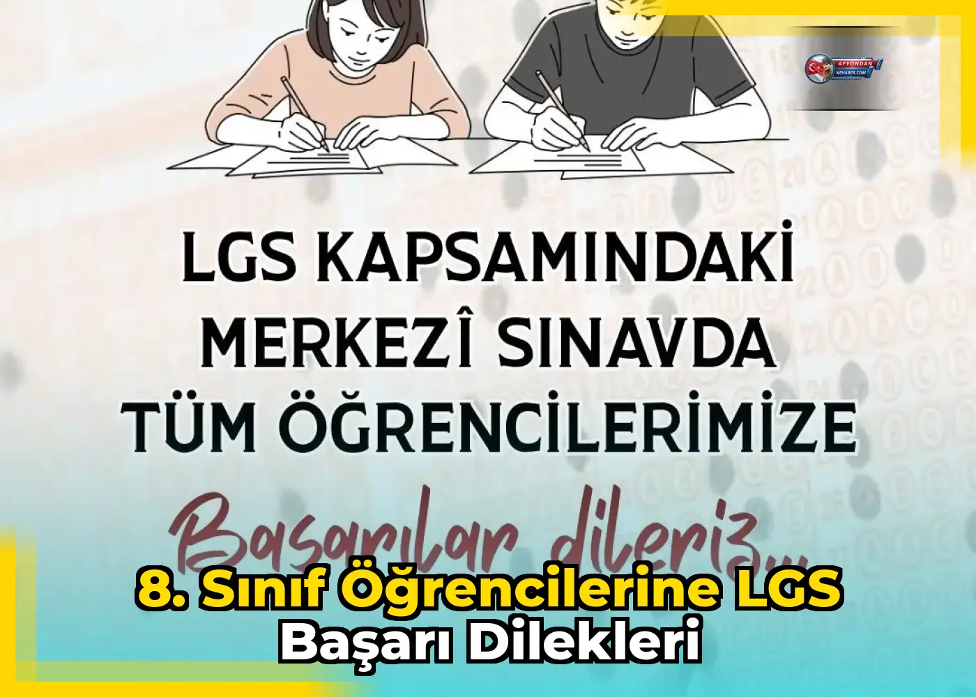 8. Sınıf Öğrencilerine LGS Başarı Dilekleri