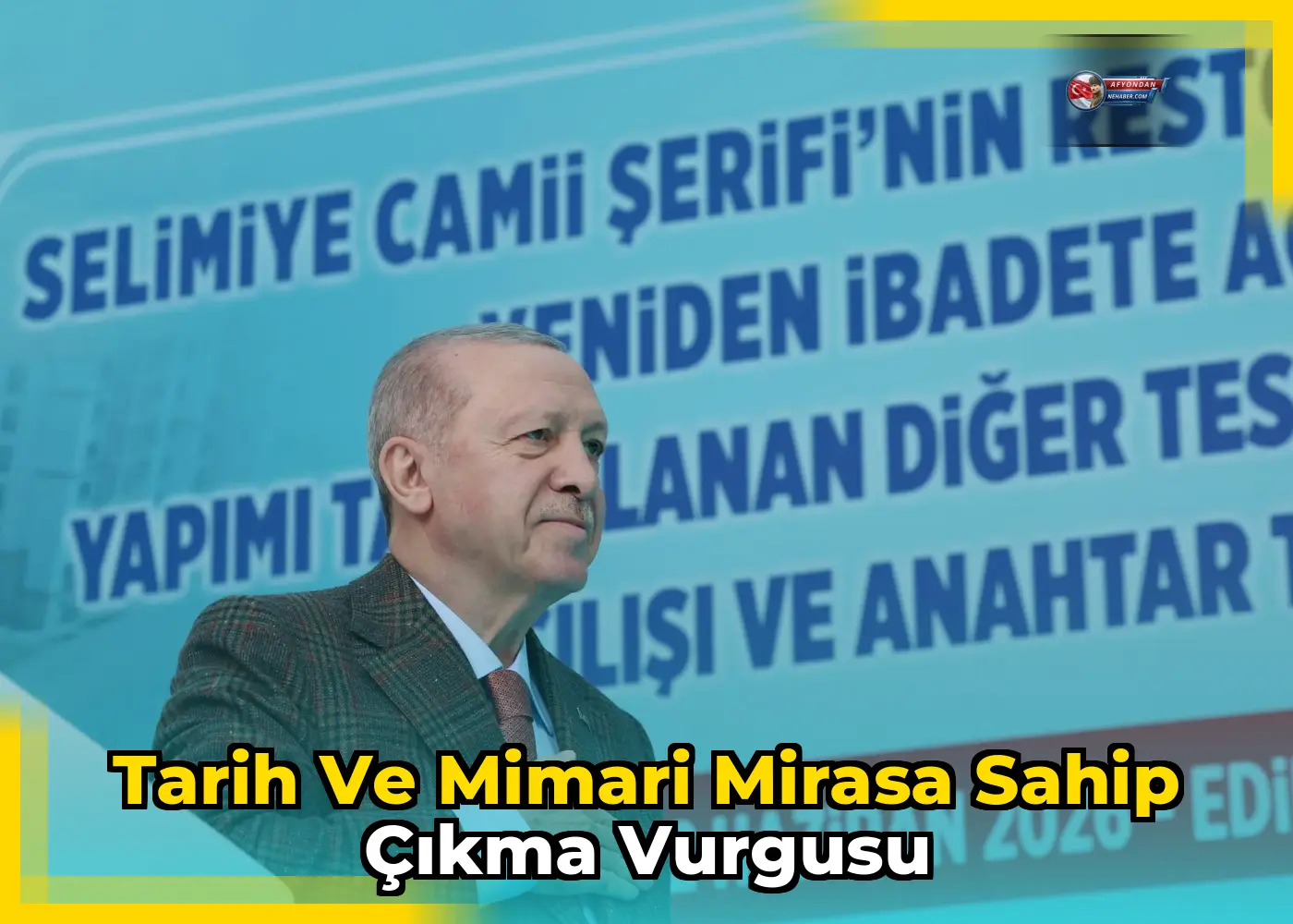 Tarih ve mimari mirasa sahip çıkma vurgusu