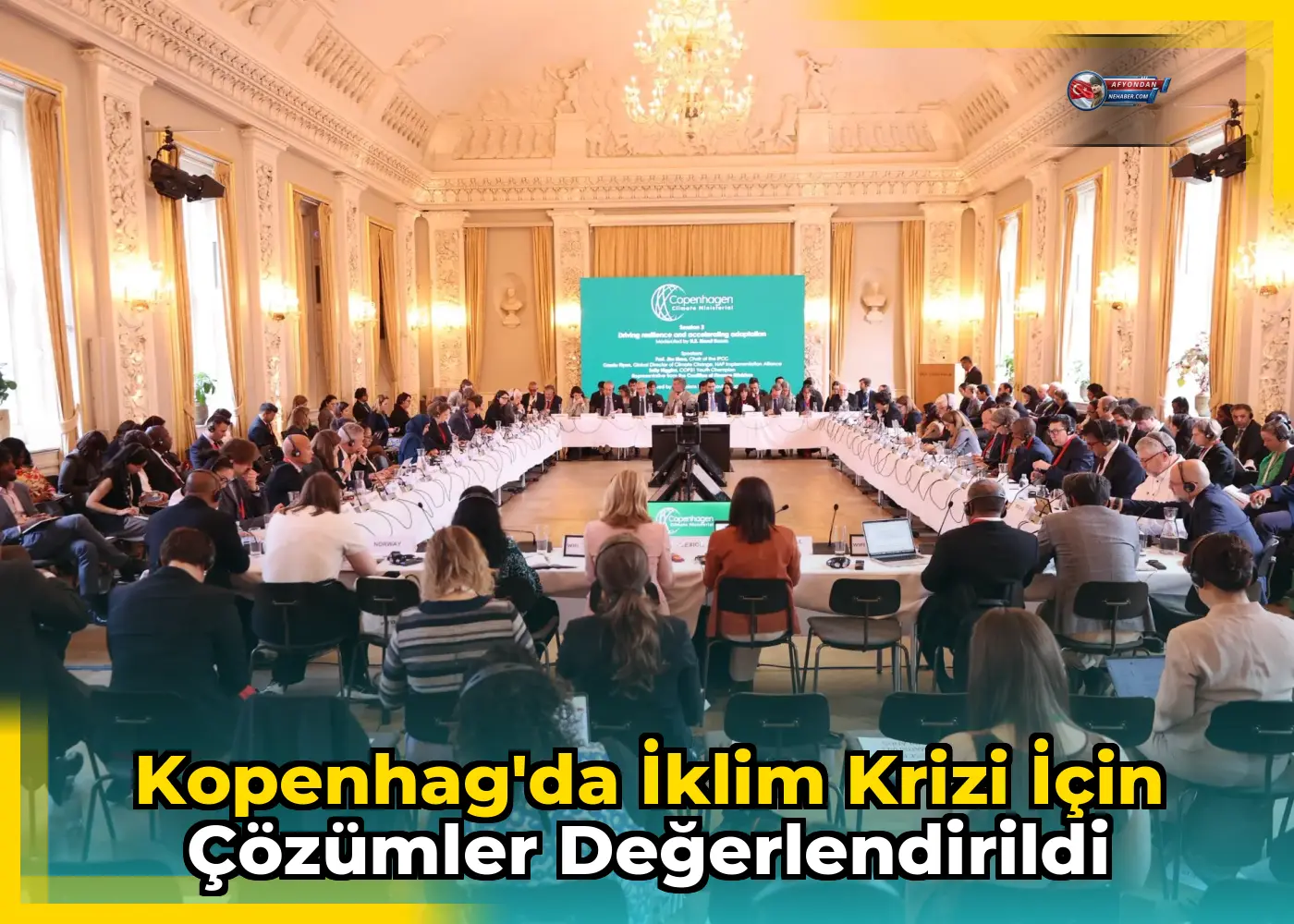 Kopenhag'da iklim krizi için çözümler değerlendirildi