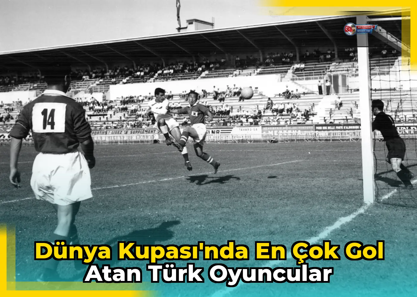 Dünya Kupası'nda en çok gol atan Türk oyuncular