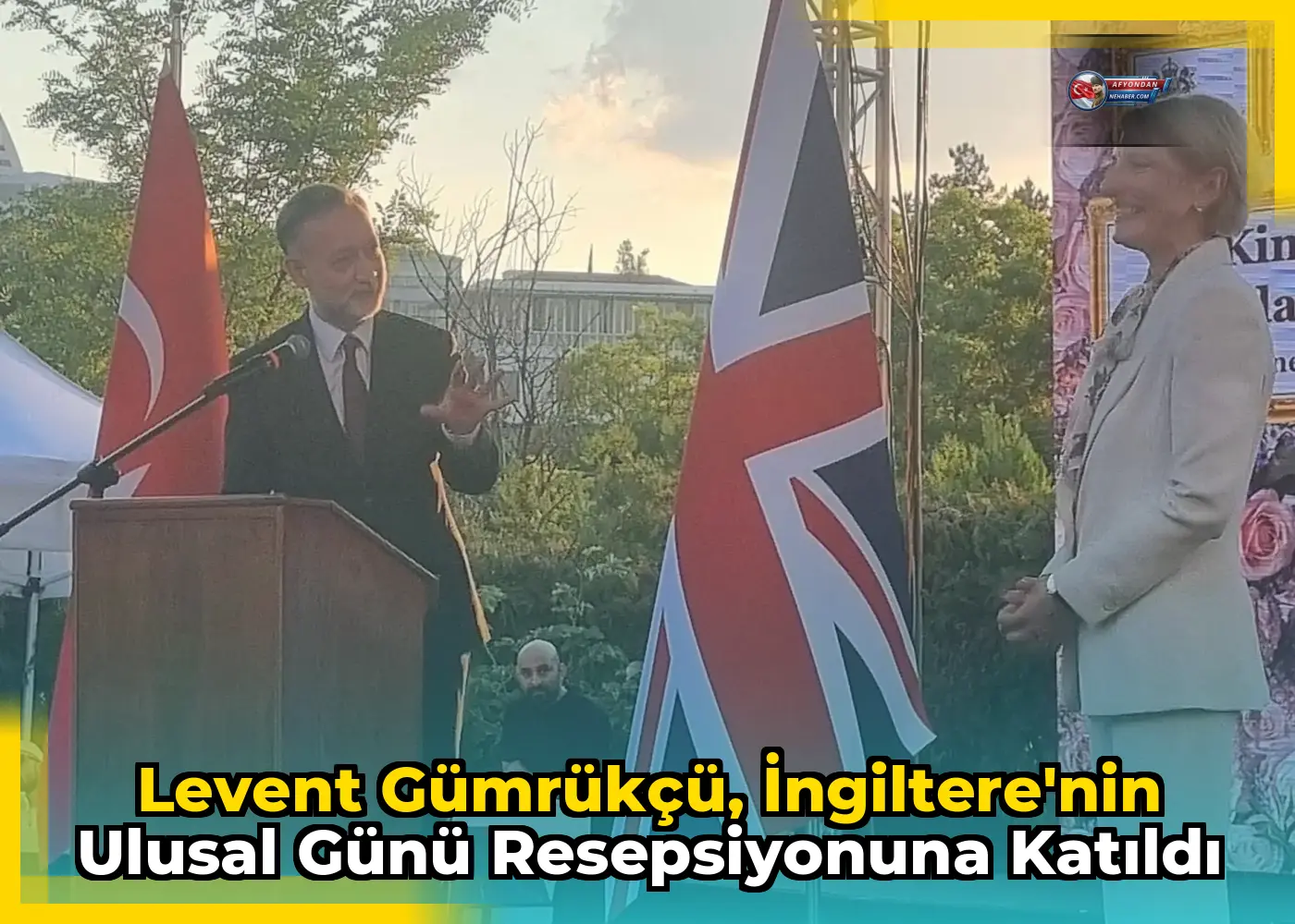 Levent Gümrükçü, İngiltere'nin Ulusal Günü resepsiyonuna katıldı