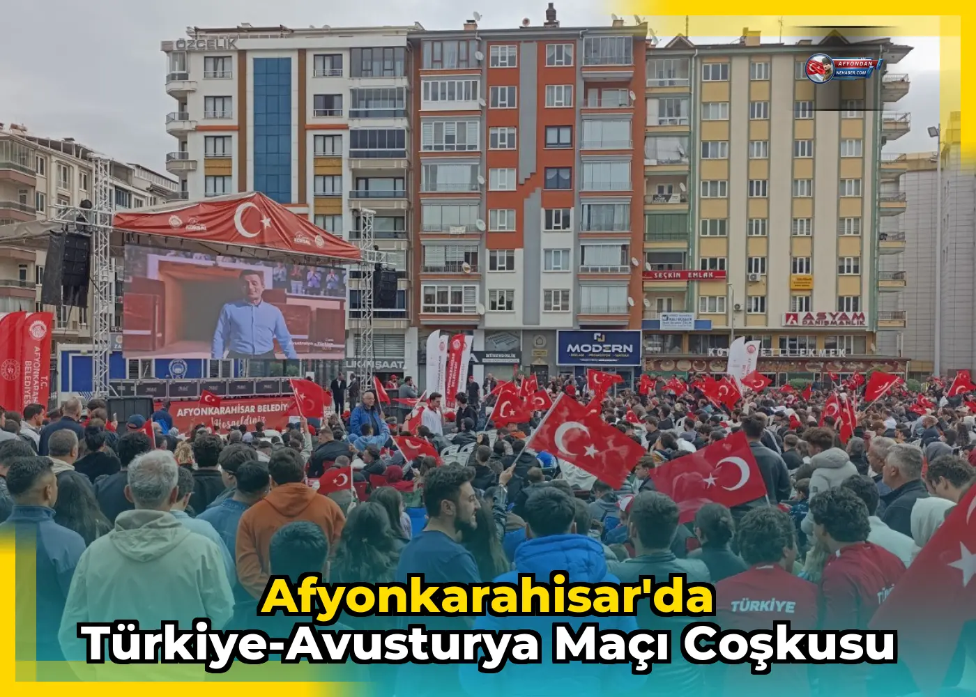 Afyonkarahisar'da Türkiye-Avusturya Maçı Coşkusu