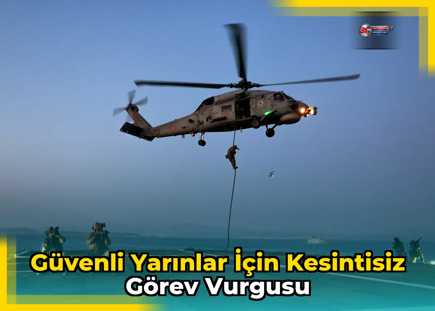 Güvenli yarınlar için kesintisiz görev vurgusu