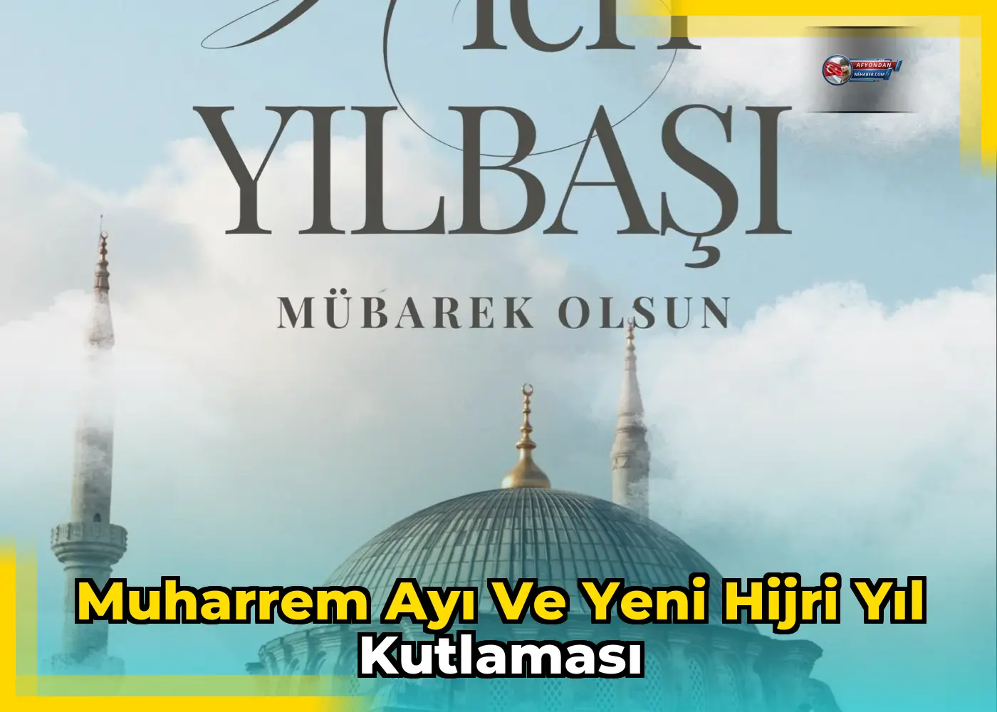 Muharrem ayı ve yeni Hijri yıl kutlaması