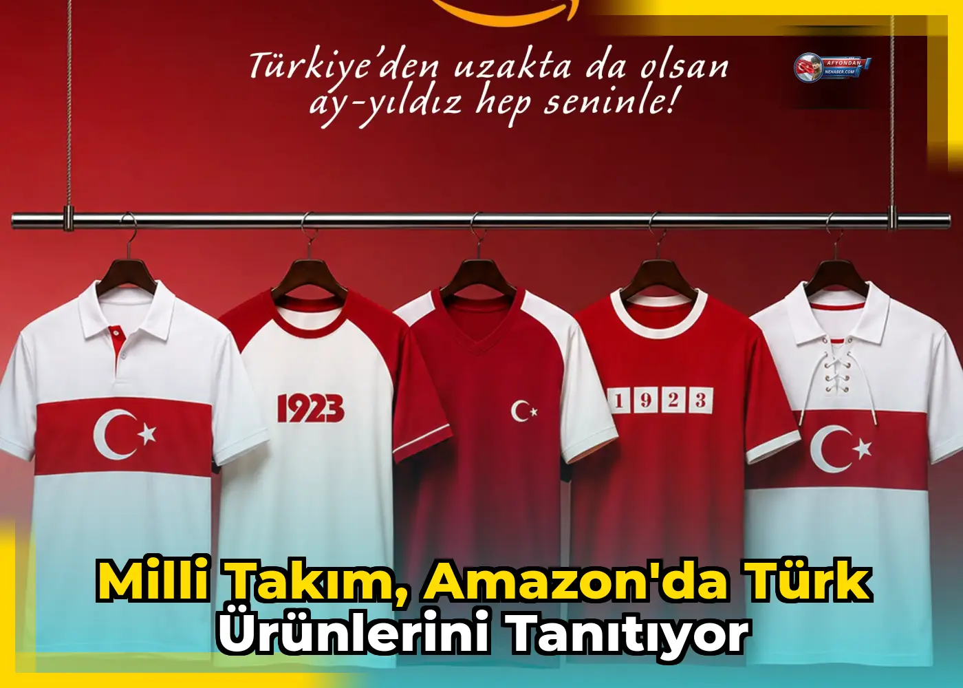 Milli Takım, Amazon'da Türk ürünlerini tanıtıyor