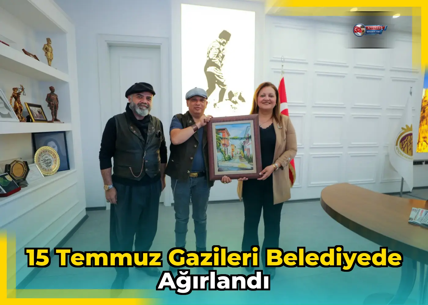 15 Temmuz gazileri belediyede ağırlandı