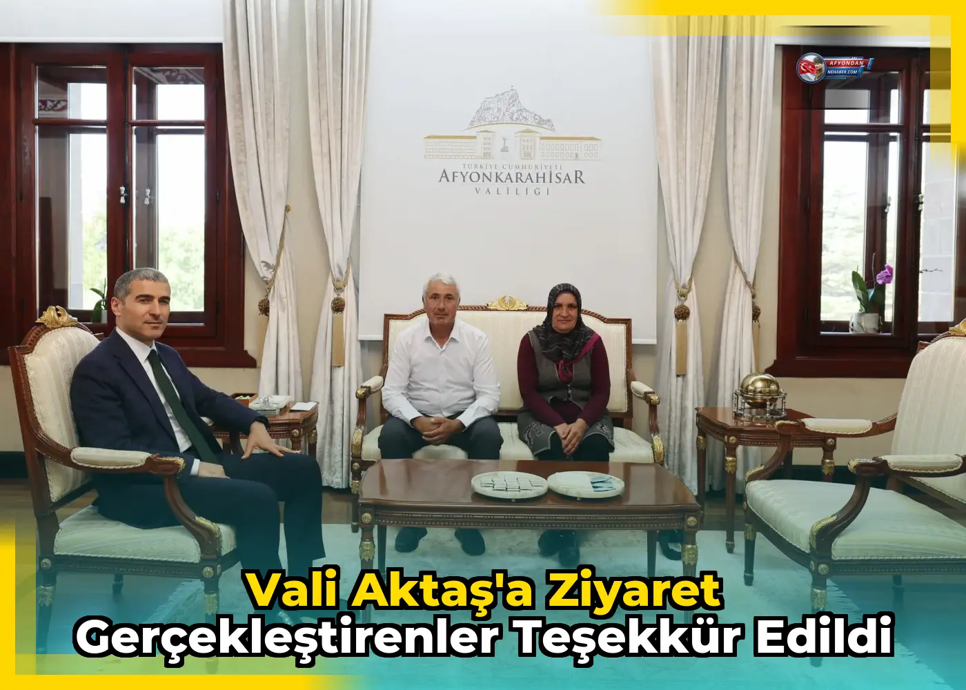 Vali Aktaş'a ziyaret gerçekleştirenler teşekkür edildi