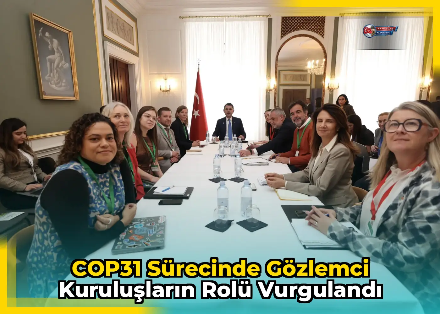 COP31 sürecinde gözlemci kuruluşların rolü vurgulandı