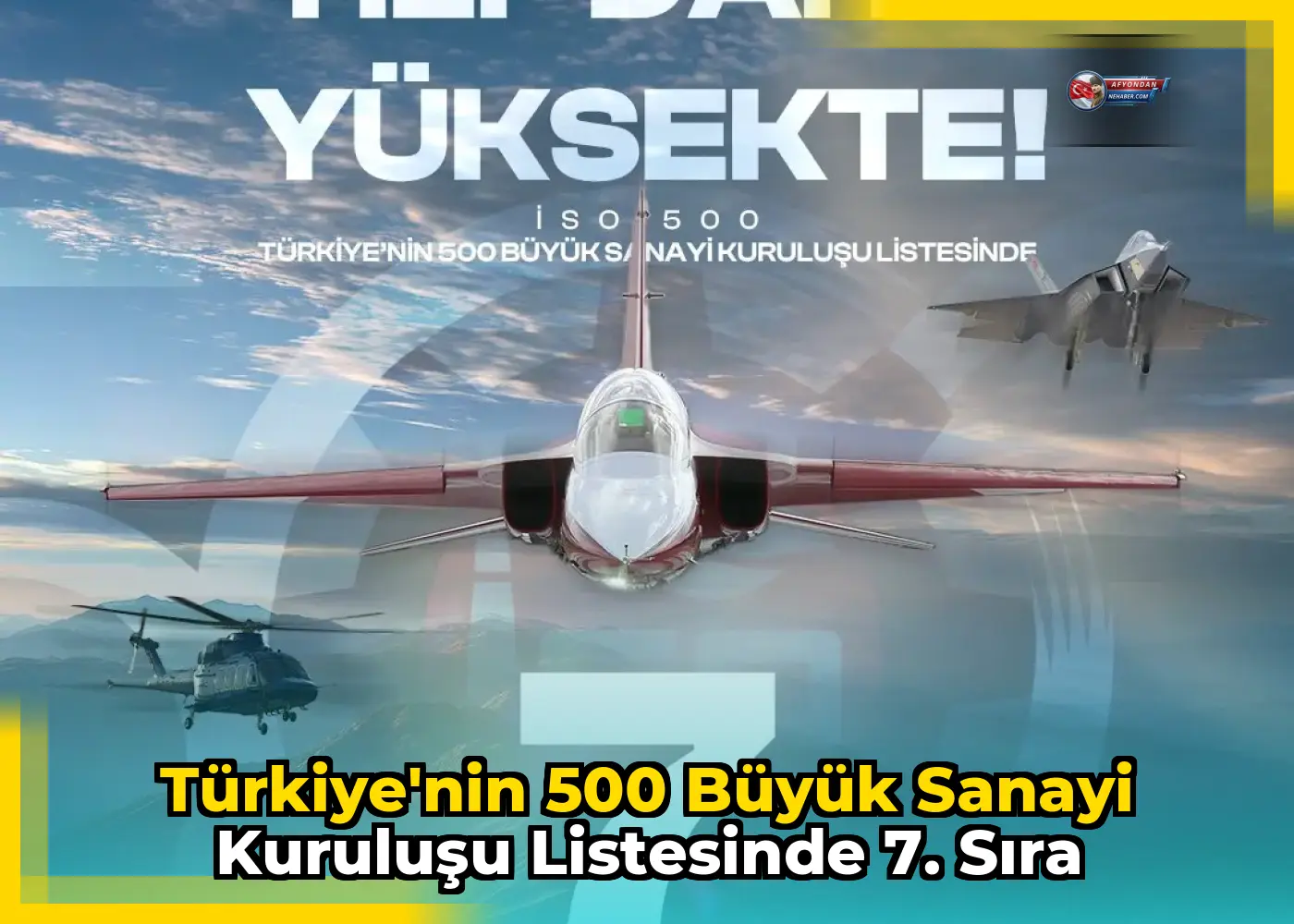 Türkiye'nin 500 Büyük Sanayi Kuruluşu Listesinde 7. Sıra