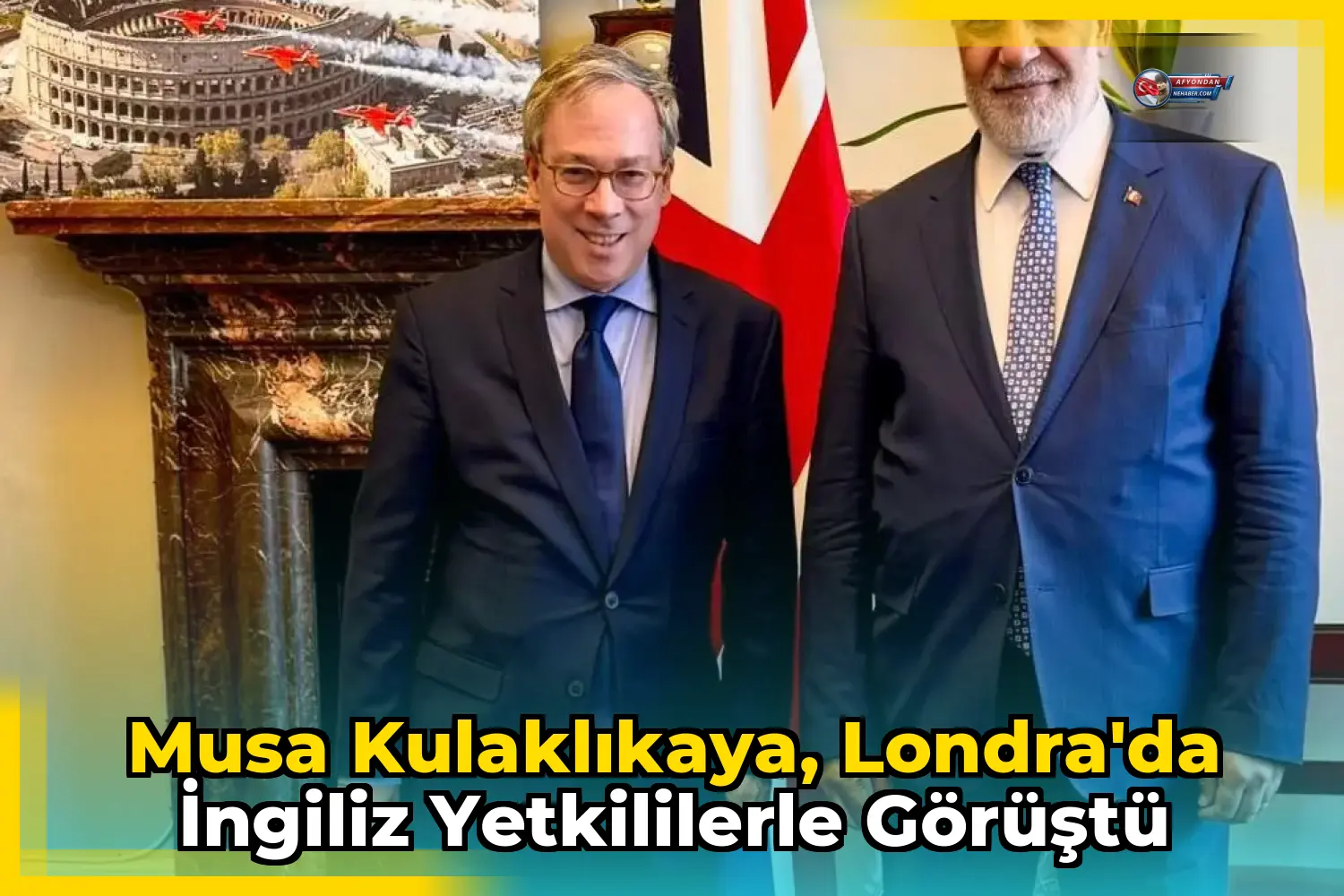 Musa Kulaklıkaya, Londra'da İngiliz yetkililerle görüştü