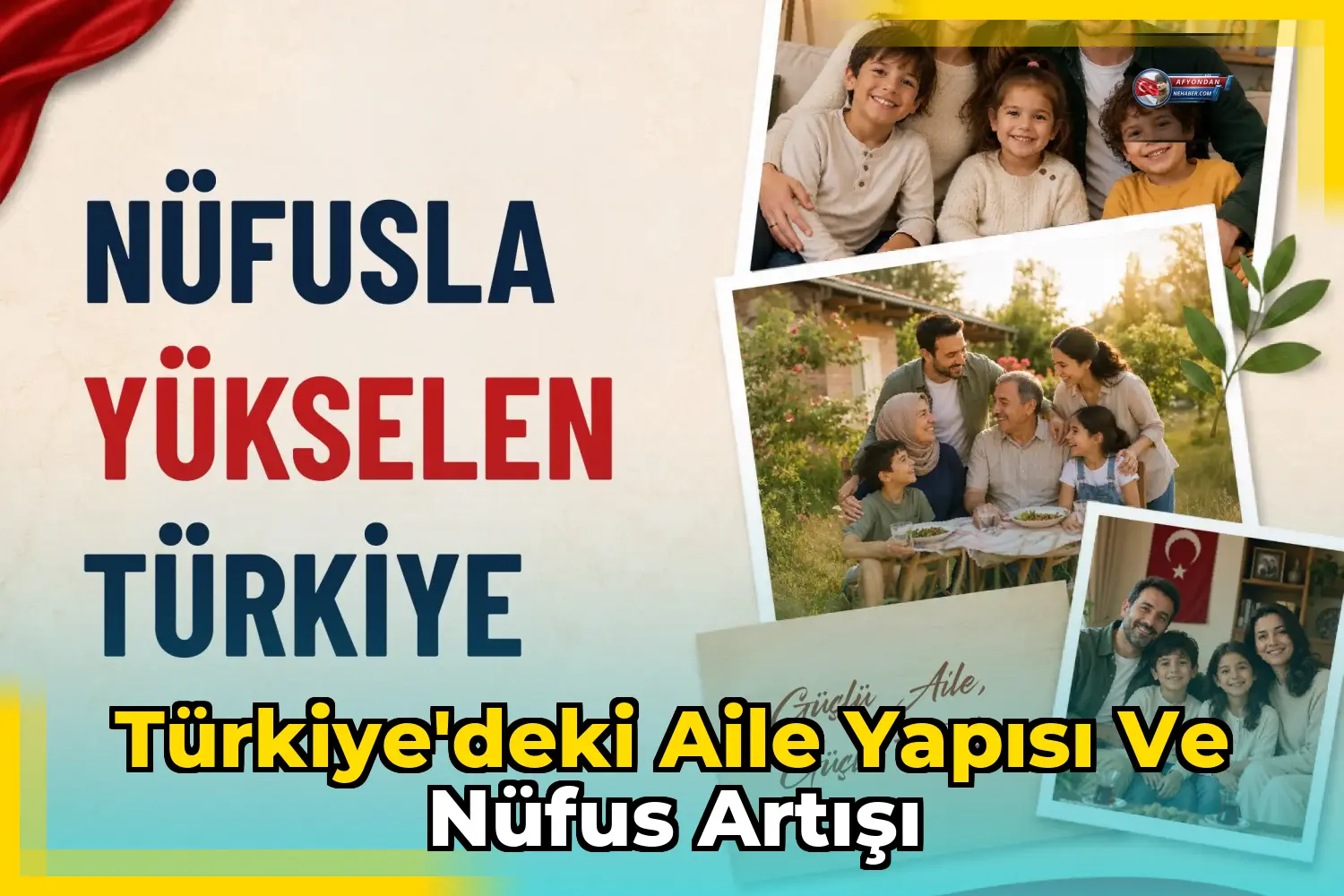 Türkiye'deki aile yapısı ve nüfus artışı
