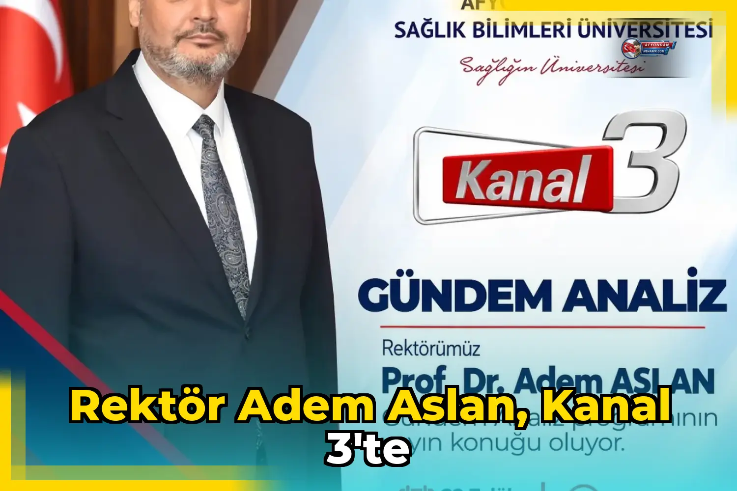Rektör Adem Aslan, Kanal 3'te