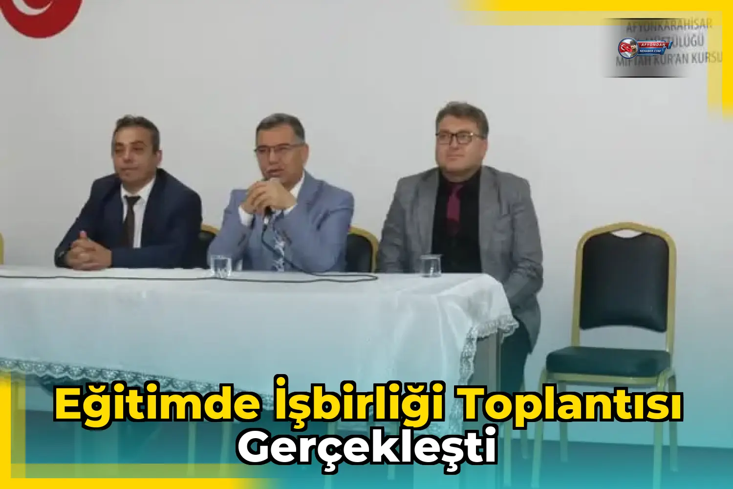 Eğitimde İşbirliği Toplantısı Gerçekleşti