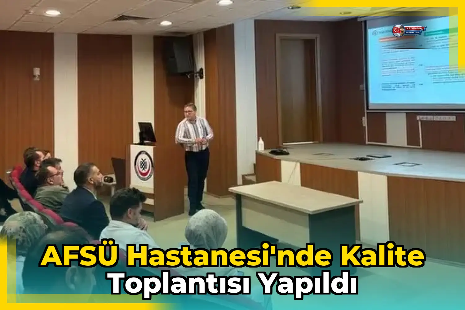 AFSÜ Hastanesi'nde Kalite Toplantısı Yapıldı