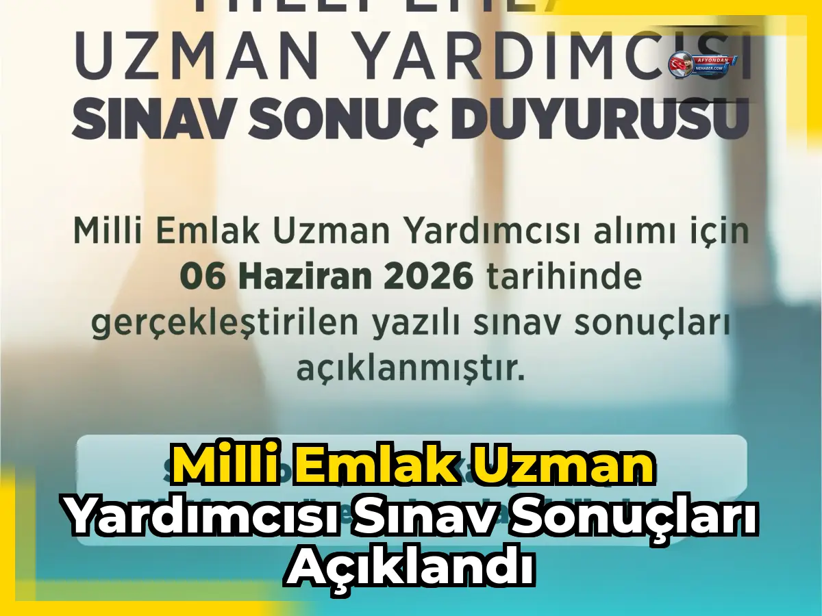 Milli Emlak Uzman Yardımcısı sınav sonuçları açıklandı