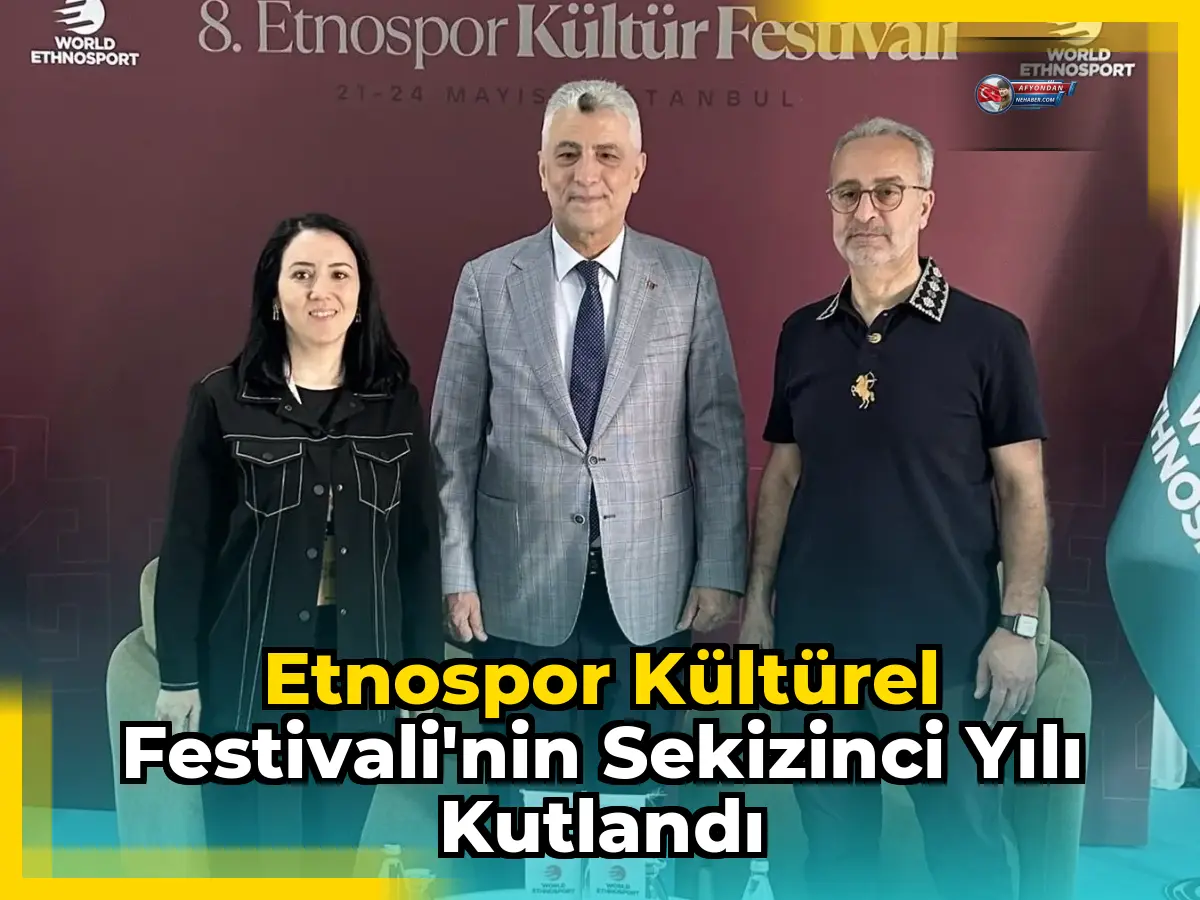 Etnospor Kültürel Festivali'nin Sekizinci Yılı Kutlandı