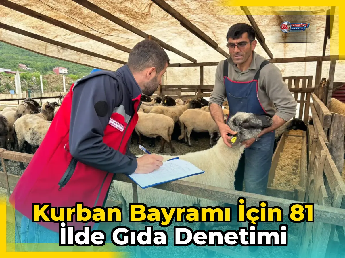 Kurban Bayramı için 81 ilde gıda denetimi