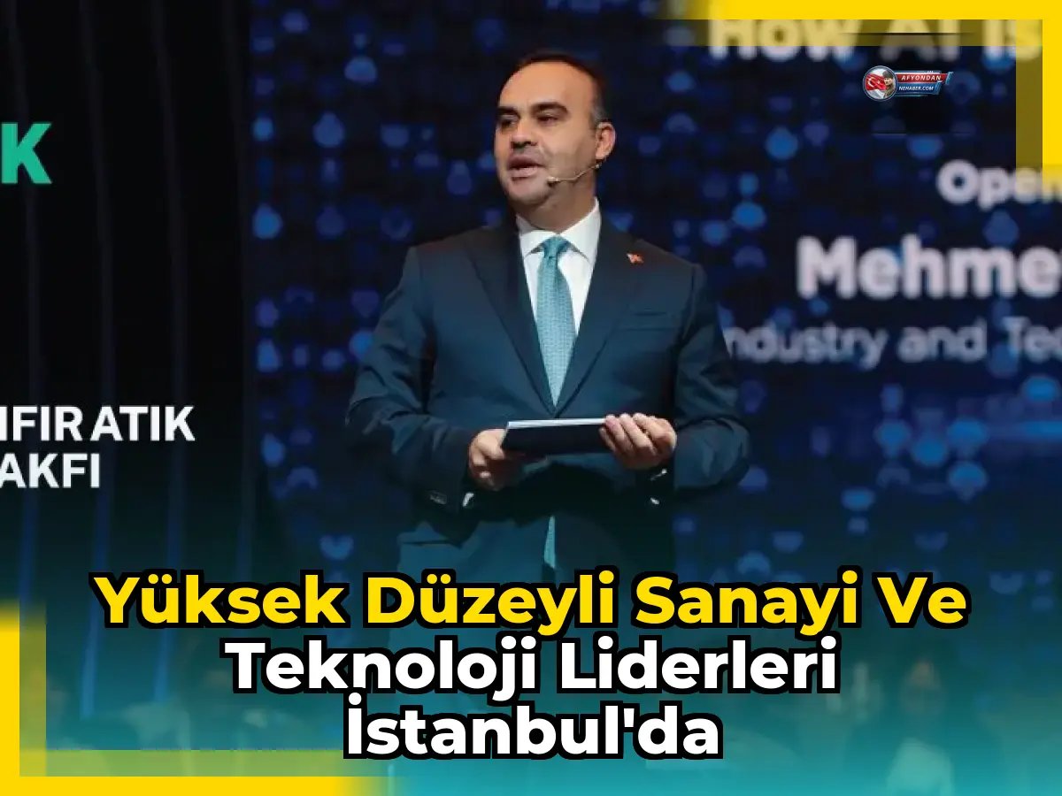 Yüksek Düzeyli Sanayi ve Teknoloji Liderleri İstanbul'da